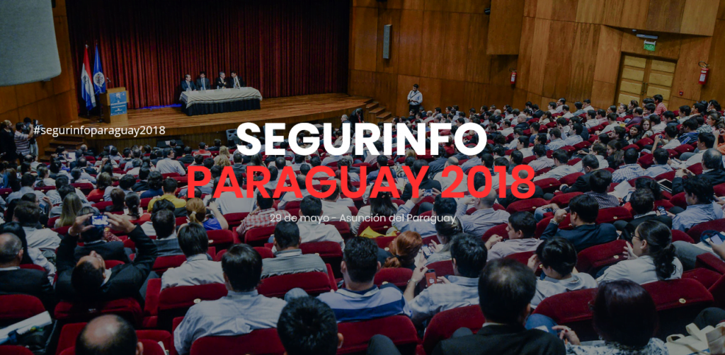 Vuelve una edición más de #SegurinfoParaguay2018